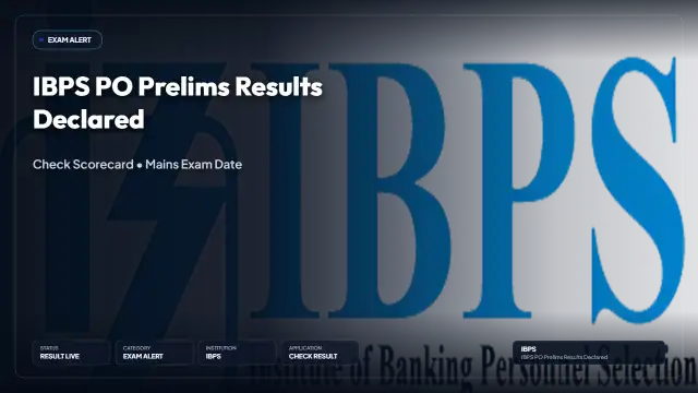 IBPS PO Prelims Result 2026 Declared: Check Scorecard and Mains Exam Date