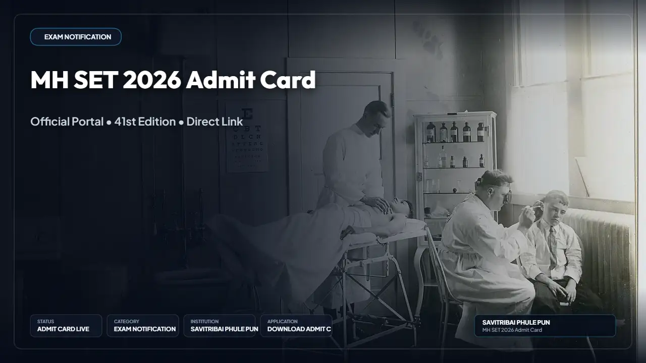 MH SET Admit Card 2026 Released — Download 41st Maharashtra SET Hall Ticket