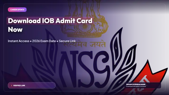 IOB Security Guard Admit Card 2026 Released — Download at iob.bank.in