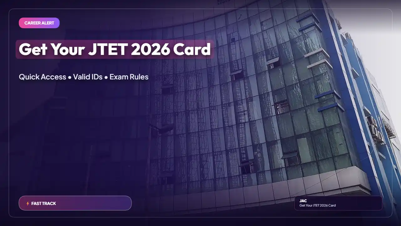 Jharkhand TET (JHTET/JTET) Admit Card 2026 – Download at jac.jharkhand.gov.in