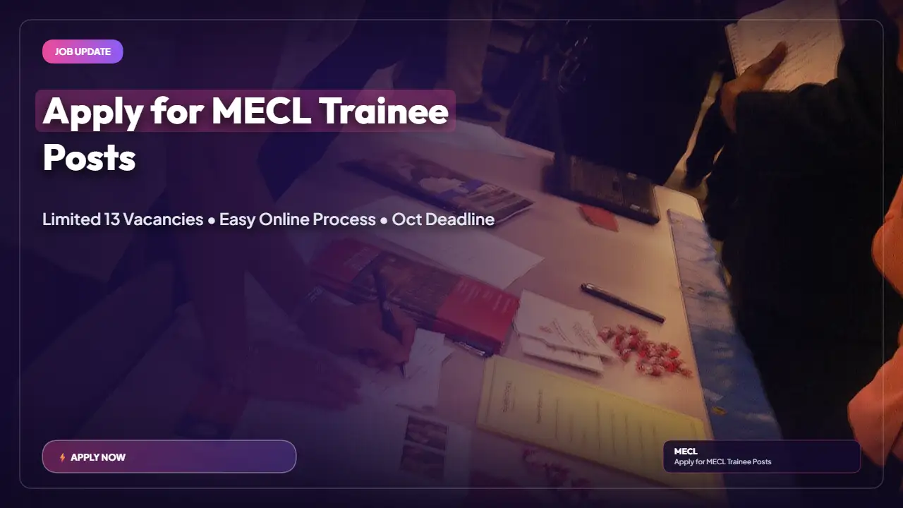 MECL Executive Trainee Recruitment 2026: 13 Posts; Apply Online by 23 October